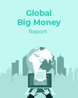 Global Big Money Report